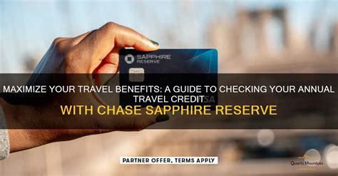 How to Check Chase Sapphire Reserve Travel Credit: A Comprehensive Guide to Maximizing Your Benefits